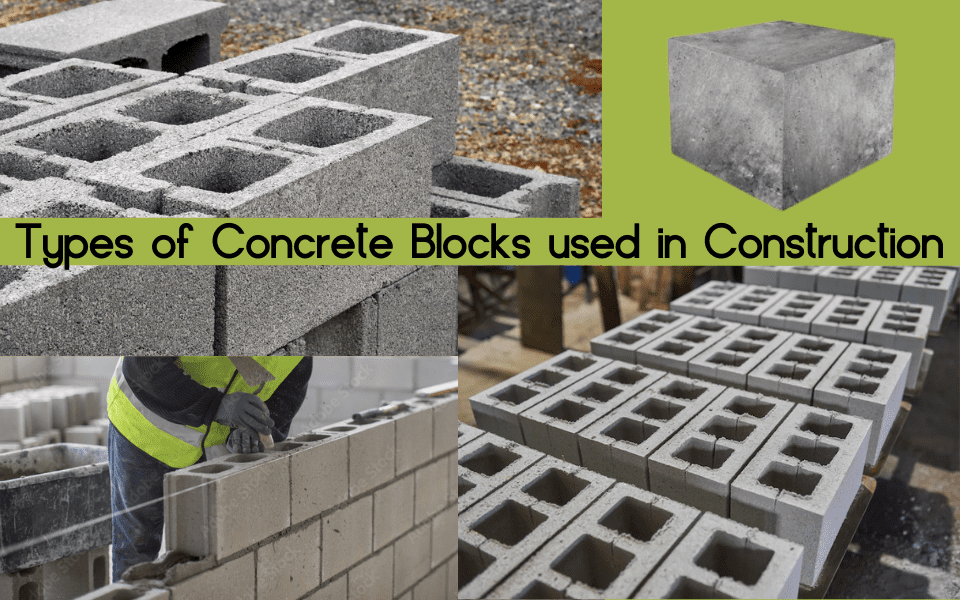 types of Concrete blocks used in Construction