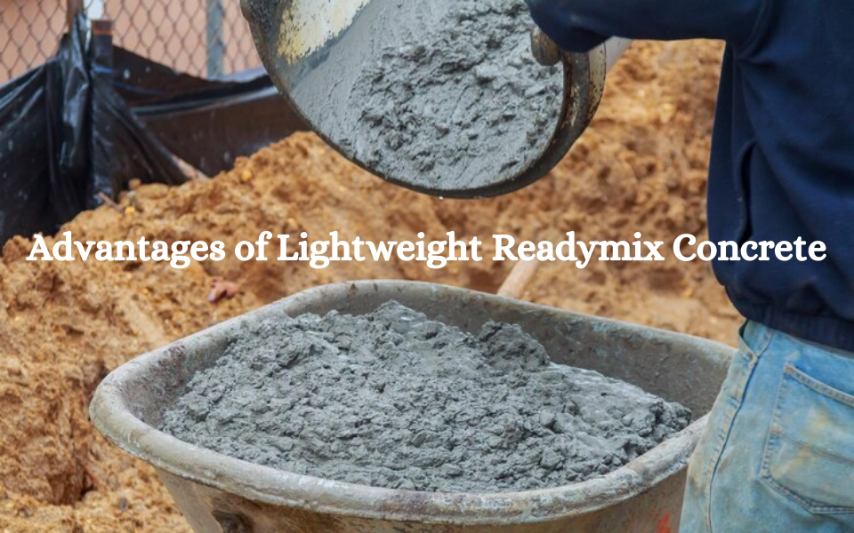 Advantages of Lightweight Readymix Concrete